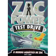 Imagem de Zac Power Test Drive 10 - o Mundo Aquático de Zac - Larry, H. I. - 9788539500529