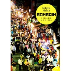 Imagem de Bombaim: Cidade Máxima - Mehta, Suketu - 9788535918625