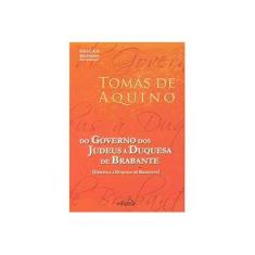 Imagem de Do Governo dos Judeus à Duquesa de Brabante: Epístola Duquesa de Brabante - Tomas De Aquino - 9788572836302