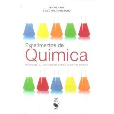 Imagem de Experimentos Química - Em Microescala, com Materiais de Baixo Custo e do Cotiano - Galhardo Filho, Emílio; Cruz, Roque - 9788588325289