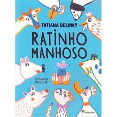Imagem de Ratinho Manhoso - Belinky,tatiana - 9788516107673