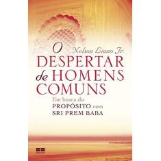 Imagem de O Despertar de Homens Comuns - Nelson Liano Jr - 9788546500642