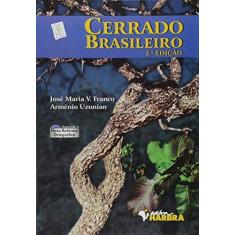 Imagem de Cerrado Brasileiro - 2ª Ed. 2010 - Franco, José Maria V. - 9788529403823