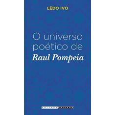 Imagem de Universo Poético De Raul Pompeia, O - Capa Comum - 9788526810037