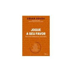 Imagem de Jogue A Seu Favor - César Souza; - 9788568905241