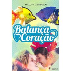 Imagem de Balança Coração - Capa Comum - 9788516095147