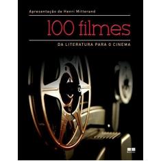 Imagem de 100 Filmes - da Literatura Para O Cinema - Mitterand, Henri - 9788576846697