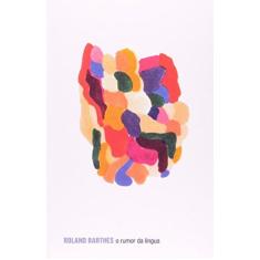 Imagem de O Rumor da Língua - Roland Barthes - 9788578274986