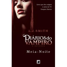 Imagem de Diários do Vampiro - o Retorno - Meia-noite - Smith, L. J. - 9788501091376