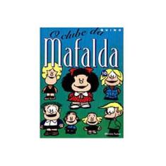 Imagem de Mafalda Vol.10 - O Clube da Mafalda - Quino - 9788533610606