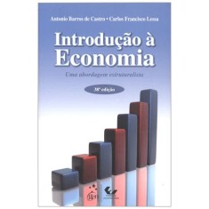 Imagem de Introdução À Economia - Uma Abordagem Estruturalista - Castro, Antonio Barros; Francisco Lessa, Carlos - 9788521804925