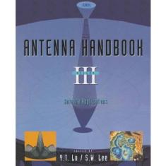 Imagem de Livro - Antenna Handbook: Antenna Applications: Volume iii: Applications