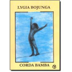 Imagem de Corda Bamba - 22ª Edição 2003 - Bojunga, Lygia - 9788589020046