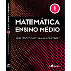 Imagem de Matemática - Ensino Médio - Vol. 1 - 9ª Ed. 2013 - Diniz, Maria Ignez; Smole, Katia C. Stocco - 9788502211773