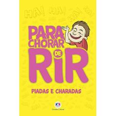 Imagem de Para Chorar de rir: Piadas e Charadas - Ciranda Cultural - 9788538080374