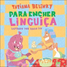 Imagem de Para Encher Linguiça - Belinky, Tatiana; Ito, Paulo - 9788502116900
