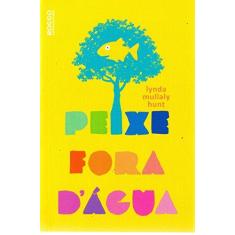 Imagem de Peixe Fora D’Água - Hunt, Lynda Mullaly - 9788579803635