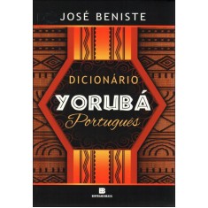 Imagem de Dicionário Yorubá Português - Beniste, Jose - 9788528615227