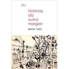 Imagem de Histórias da Outra Margem - Kafu, Nagai - 9788574482156