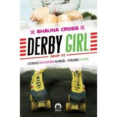 Imagem de Derby Girl - Galera - Cross, Shauna - 9788501086396