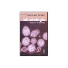 Imagem de Infectologia. Manual De Rotinas - Capa Comum - 9788570614520