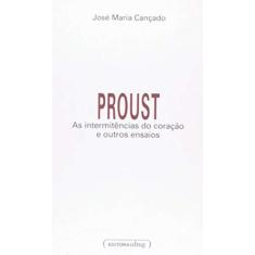 Imagem de Proust - As Intermitencias Do Coracao E Outros Ensiaos - Col. Babel - Capa Comum - 9788570416902