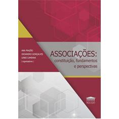 Imagem de Associações. Constituição, Fundamentos e Perspectivas - Ana Frazão - 9788571479555