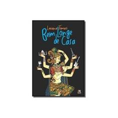 Imagem de Bem Longe de Casa - Luciana Tomasi - 9788555270710