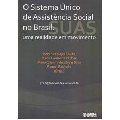 Imagem de Sistema Único de Assistência Social no Brasil, O: Uma Realidade em Movimento - Berenice Rojas Couto - 9788524925245