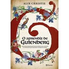 Imagem de Aprendiz De Gutemberg - Christie, Alix - 9788542211382