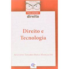 Imagem de Direito e Tecnologia - Col. Para Entender Direito - Tavares Rosa Marcacini, Augusto - 9788567776002