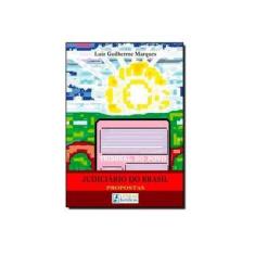 Imagem de Judiciário do Brasil - Propostas - Marques, Luiz Guilherme - 9788582480243