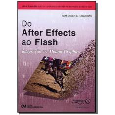 Imagem de Do After Effects ao Flash. Integração em Motion Graphics - Green - 9788573936223