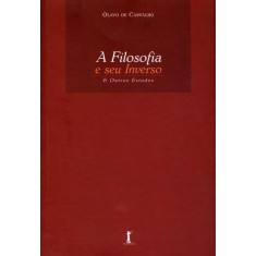 Imagem de A Filosofia e Seu Inverso - e Outros Estudos - Carvalho, Olavo De - 9788562910067