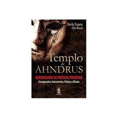 Imagem de Templo de Ahndrus - Desvendando as Práticas Proibidas - Coppini, Danilo - 9788537006016
