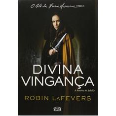 Imagem de Divina Vingança - A História de Sybella - Livro II - Lafevers, Robin - 9788576839545
