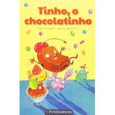 Imagem de Tinho, o Chocolatinho - Marsoto, Aurora; Patarino, Chiara - 9788539513598