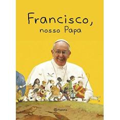 Imagem de Francisco, Nosso Papa - Donin, Sandra - 9788542204384