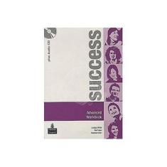 Imagem de Success Adv Wb & Cd Pack Adv Wb And Cd Pk 1E - Editora Pearson - 9780582855748