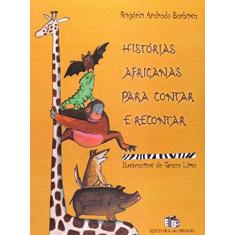 Imagem de Histórias Africanas para Contar e Recontar - Barbosa, Rogério Andrade - 9788510041751