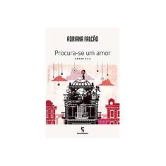 Imagem de Procura-se Um Amor - Falcão, Adriana - 9788516085322
