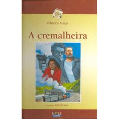 Imagem de A Cremalheira - Araujo, Petruccio - 9788524911118