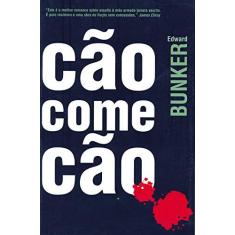 Imagem de Cão Come Cão - Bunker, Edward - 9788598490083