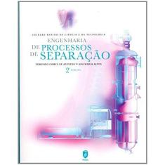Imagem de Engenharia de Processos de Separação - Capa Comum - 9789728469801