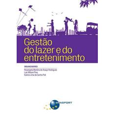 Imagem de Gestão do Lazer e do Entretenimento - Karina Poli - 9788574527994