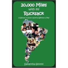 Imagem de 20,000 Miles with My Rucksack