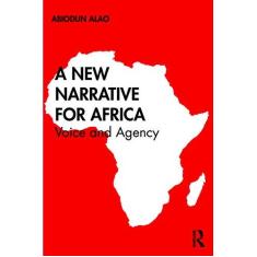 Imagem de A New Narrative for Africa: Voice and Agency