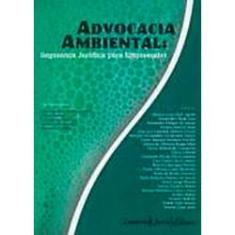 Imagem de Advocacia Ambiental - Segurança Jurídica para Empreender - Ahmed, Flávio; Aceti Junior, Luiz Carlos; Braga Filho, Edson De Oliveira - 9788537506073