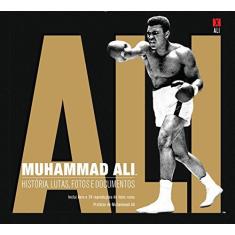 Imagem de Muhammad Ali: História, Lutas, Fotos e Documentos - Gavin Newsham - 9788568684542