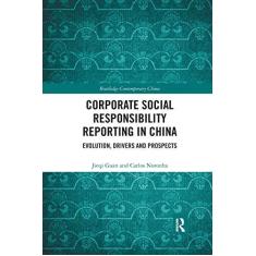 Imagem de Corporate Social Responsibility Reporting in China: Evolution, Drivers and Prospects